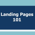 Building Landing Pages – Get it Right the First Time