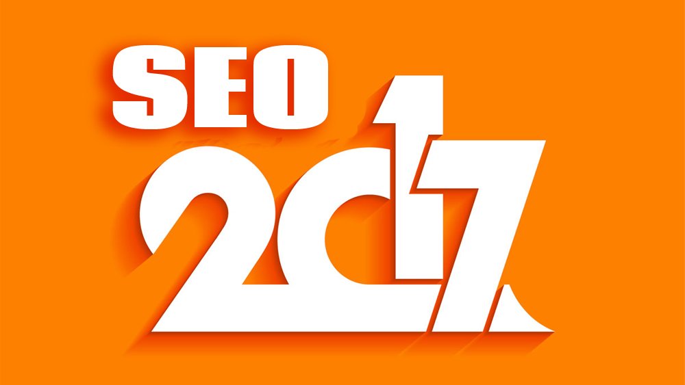SEO 2017 - What you MUST know