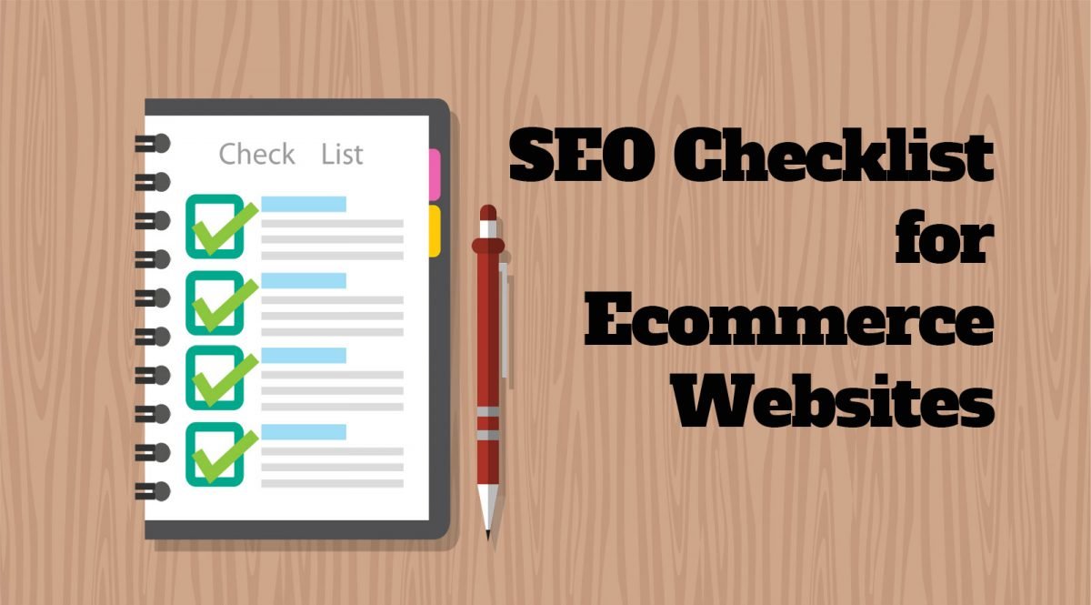 The Best SEO Checklist for Ecommerce websites