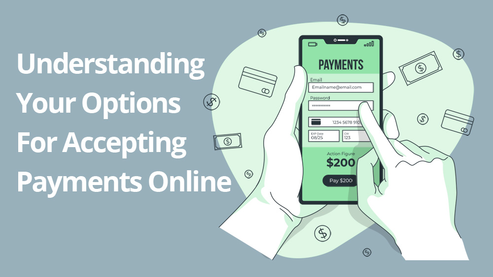 Online Payment Processing Options